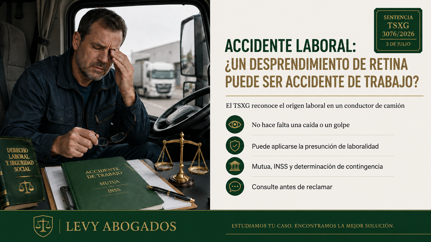 Desprendimiento de retina considerado accidente de trabajo por el TSXG